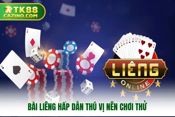 Bài Liêng TK88 - Hướng Dẫn Cách Chơi Chi Tiết Từ A Đến Z 2 Bài liêng hấp dẫn thú vị nên chơi thử