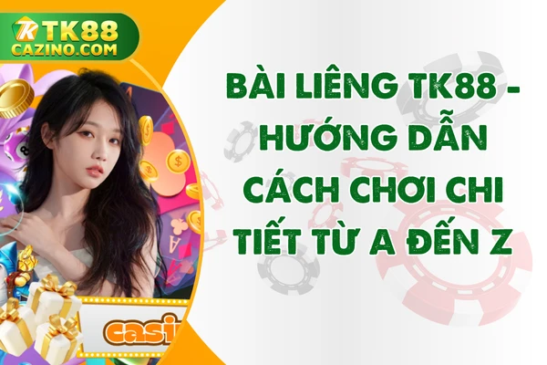Bài Liêng TK88