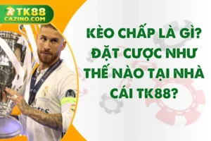 Kèo Chấp Là Gì