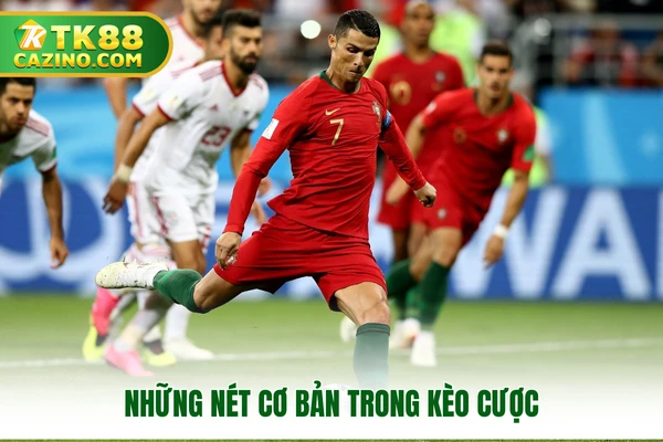 Kèo rung là gì? Đặc điểm cơ bản của kèo trong thể thao TK88 3 Những nét cơ bản trong kèo cược