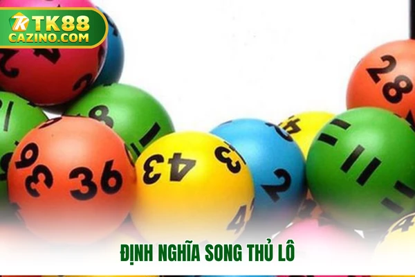 Khái Niệm Song Thủ Lô Và Cách Đánh Chính Xác Nhất 2025 2 Định nghĩa song thủ lô