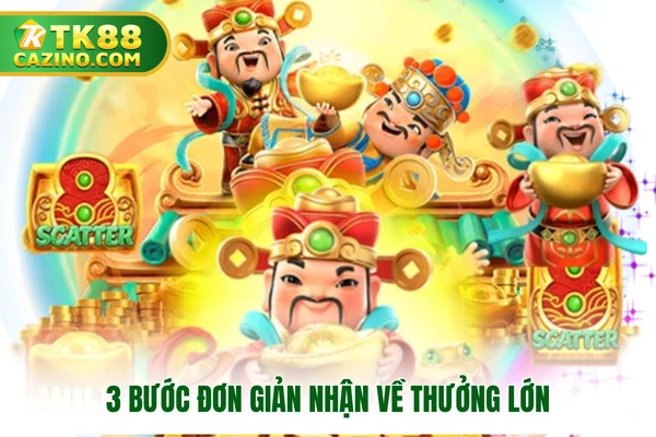 Game Slot Trực Tuyến TK88 - Cơ Hội Mang Về Jackpot Khủng 3 3 bước đơn giản nhận về thưởng lớn