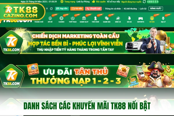 Khuyến Mãi TK88 - Ưu Đãi Chào Hè, Chơi Là Có Thưởng 2 Danh sách các khuyến mãi TK88 nổi bật